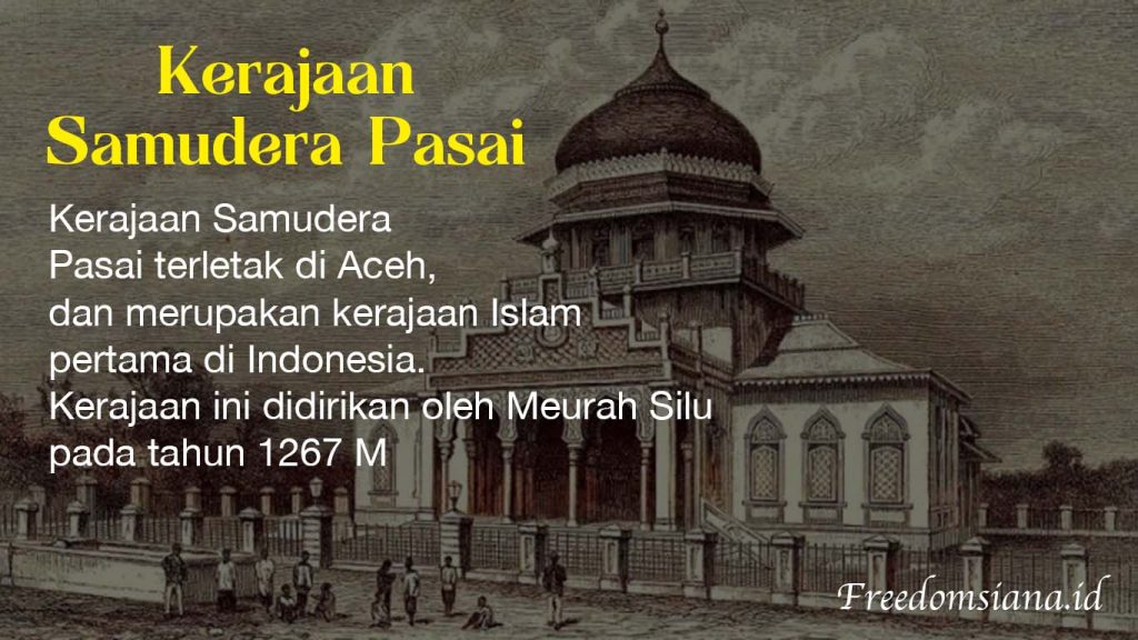Kerajaan Samudera Pasai - Sumber Sejarah, Raja dan Runtuhnya | Freedomsiana