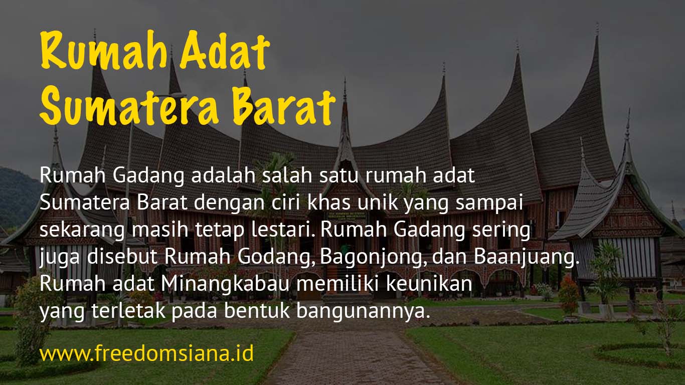 Rumah Adat Sumatera Barat Nama Ciri Dan Gambar Freedomsiana