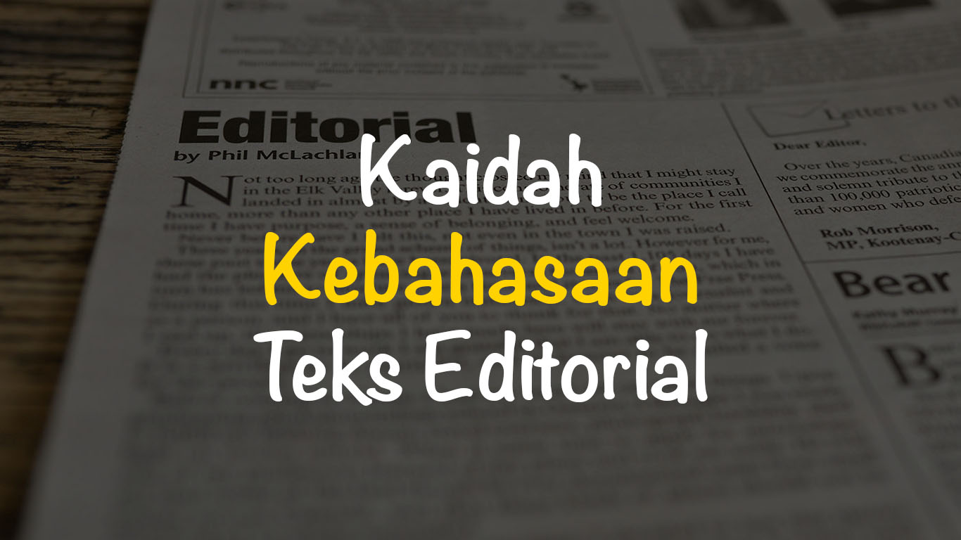 Kaidah kebahasaan teks editorial