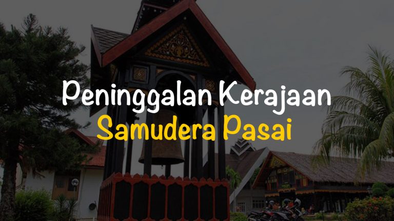 10 Peninggalan Kerajaan Samudera Pasai | Freedomsiana